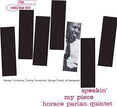 PARLAN HORACE QUINTET-SPEAKIN' MY PIECE LP *NEW*