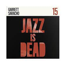 SARACHO GARRETT-JAZZ IS DEAD 15 LP *NEW*