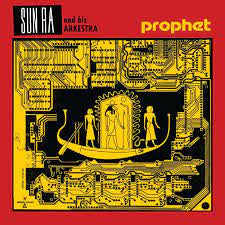 SUN RA & HIS ARKESTRA-PROPHET YELLOW VINYL LP *NEW*