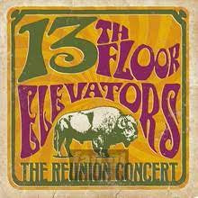 13TH FLOOR ELEVATORS-THE REUNION CONCERT YELLOW VINYL LP *NEW*