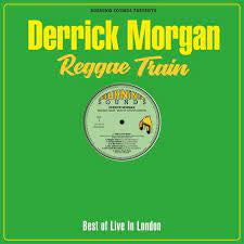 MORGAN DERRICK-REGGAE TRAIN LP+CD *NEW*