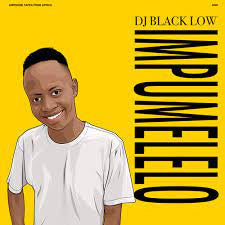 DJ BLACK LOW-IMPUMELELO 2LP *NEW*