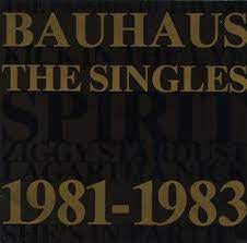 BAUHAUS-THE SINGLES 1981-1983 LP EX COVER VG