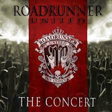 ROADRUNNER UNITED-THE CONCERT 2CD *NEW*