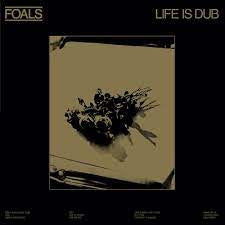 FOALS-LIFE IS DUB GOLD VINYL LP *NEW*