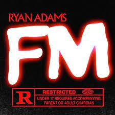 ADAMS RYAN-FM CD *NEW*