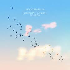 GOGO PENGUIN-EVERYTHING IS GOING TO BE OK CD *NEW*