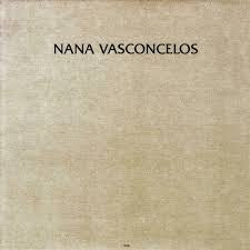VASCONCELOS NANA-SAUDADES LP *NEW*