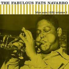 NAVARRO FATS-THE FABULOUS FATS NAVARRO LP *NEW*