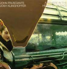 FRUSCIANTE JOHN / JOSH KLINGHOFFER-A SPHERE IN THE HEART OF SILENCE LP *NEW*