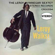 VINNEGAR LEROY SEXTET-LEROY WALKS ! LP *NEW*