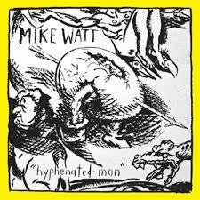 WATT MIKE-HYPHENATED MAN YELLOW/ BLACK SWIRL VINYL LP *NEW*