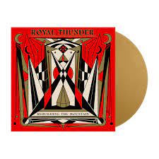 ROYAL THUNDER-REBUILDING THE MOUNTAIN GOLD VINYL LP *NEW*