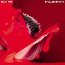 DREAM WIFE-SOCIAL LUBRICATION RED VINYL LP *NEW*