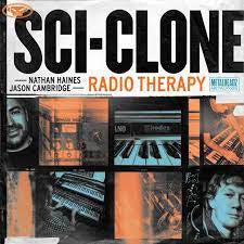 SCI-CLONE-RADIO THERAPY 2LP *NEW*