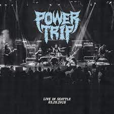 POWER TRIP-LIVE IN SEATTLE 05.28.2018 CD *NEW*