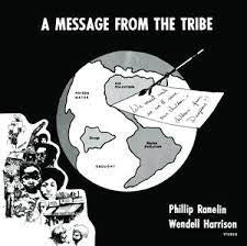 RANELIN PHILLIP & WENDELL HARRISON-A MESSAGE FROM THE TRIBE LP *NEW*