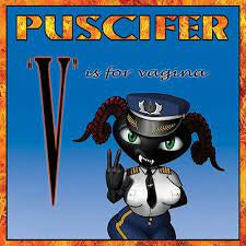 PUSCIFER-V IS FOR VAGINA BLUE/ BLACK SMOKE VINYL 2LP *NEW*