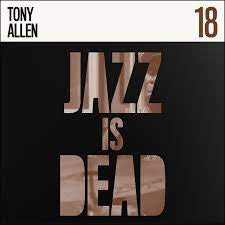 ALLEN TONY & ADRIAN YOUNGE-JAZZ IS DEAD 18 LP *NEW*