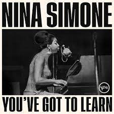 SIMONE NINA-YOU'VE GOT TO LEARN LP *NEW*