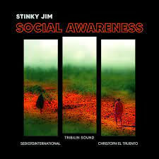 STINKY JIM-SOCIAL AWARENESS 12" EP  *NEW*