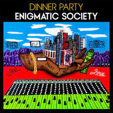 DINNER PARTY-ENIGMATIC SOCIETY BLACK/ WHITE SPLATTER VINYL LP *NEW*