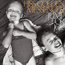 HISS GOLDEN MESSENGER-JUMP FOR JOY CD *NEW*