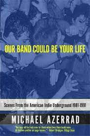 OUR BAND COULD BE YOUR LIFE BOOK VG