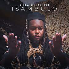 SIKHAKHANE LINDA-ISAMBULO CD *NEW*