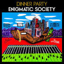 DINNER PARTY-ENIGMATIC SOCIETY CD *NEW*