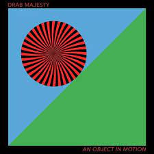 DRAB MAJESTY-AN OBJECT IN MOTION CLEAR VINYL 12" EP  *NEW*