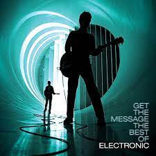 ELECTRONIC-GET THE MESSAGE 2LP *NEW*