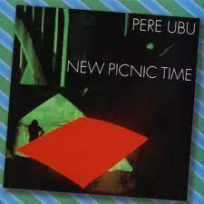 PERE UBU-NEW PICNIC TIME LP EX COVER EX