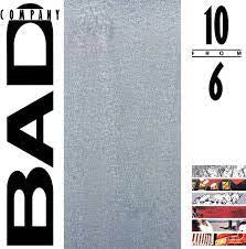 BAD COMPANY-10 FROM 6 LP *NEW*