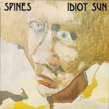 SPINES-IDIOT SUN LP NM COVER VG+