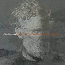 HANSARD GLEN-ALL THAT WAS EAST IS WEST OF ME NOW CD *NEW*