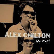 CHILTON ALEX-MY RIVAL 12" EP *NEW*