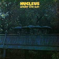 NUCLEUS-UNDER THE SUN LP *NEW