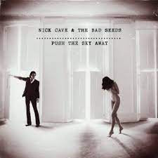 CAVE NICK AND THE BAD SEEDS-PUSH THE SKY AWAY LP NM COVER NM