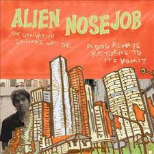 ALIEN NOSE JOB-...THE DERIVATIVE SOUNDS OF... LP *NEW*