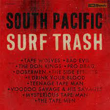 SOUTH PACIFIC SURF TRASH-VARIOUS ARTISTS LP *NEW*