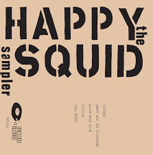HAPPY SQUID-VARIOUS ARTISTS 7" *NEW*