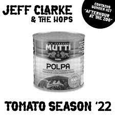 CLARKE JEFF & THE WOPS-TOMATO SEASON '22 7" EP *NEW*