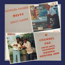 PALMER MICHAEL MEETS KELLY RANKS-AT CHANNEL ONE LP *NEW*