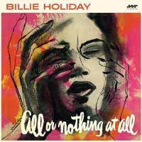 HOLIDAY BILLIE-ALL OR NOTHING AT ALL LP *NEW*