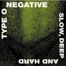 TYPE O NEGATIVE-SLOW, DEEP & HARD CD *NEW*
