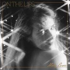 LEWIS MOLLY-ON THE LIPS CD *NEW*