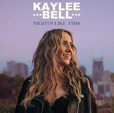 BELL KAYLEE-NIGHTS LIKE THIS LP *NEW*