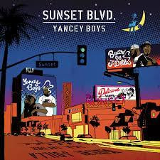 YANCEY BOYS-SUNSET BLVD LP *NEW*