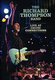 THOMPSON RICHARD BAND THE-LIVE AT CELTIC CONNECTIONS DVD NM